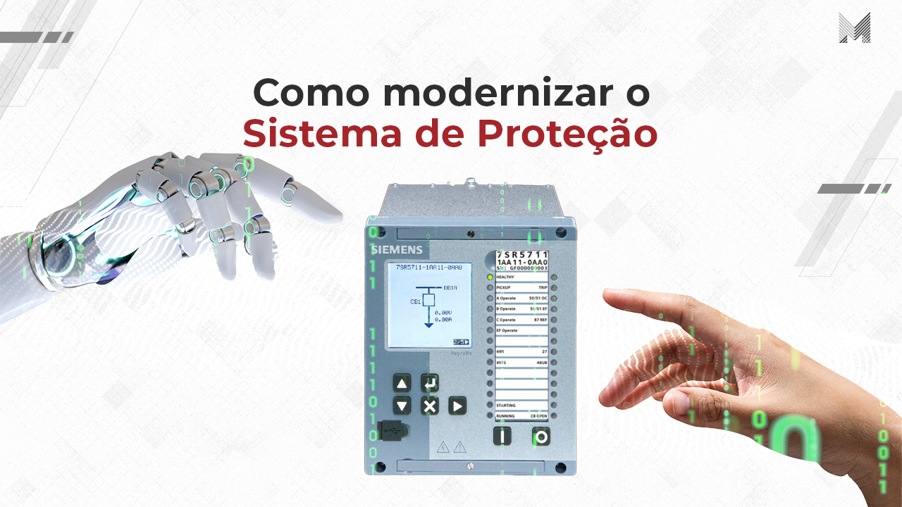 Como Modernizar o Sistema de Proteção