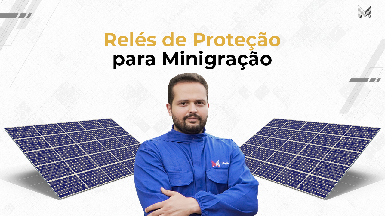 04 Relés de Proteção para Minigeração Distribuída