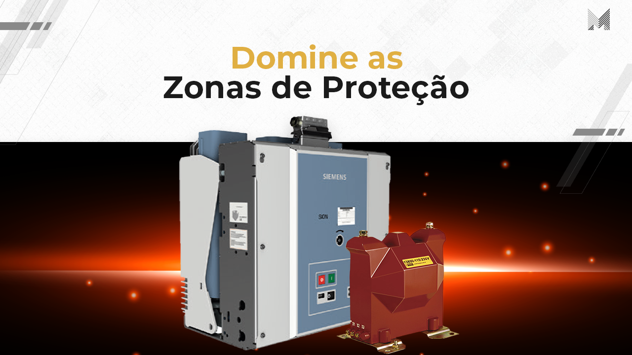 Zonas de Proteção – Relés de Proteção