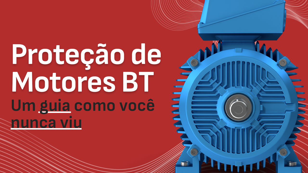 Proteção de Motores BT