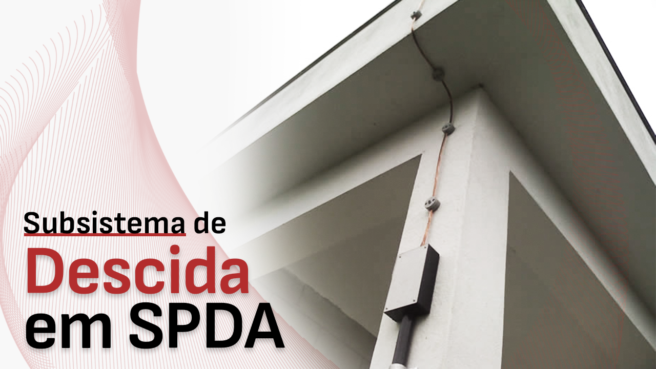 Subsistema de descida em SPDA